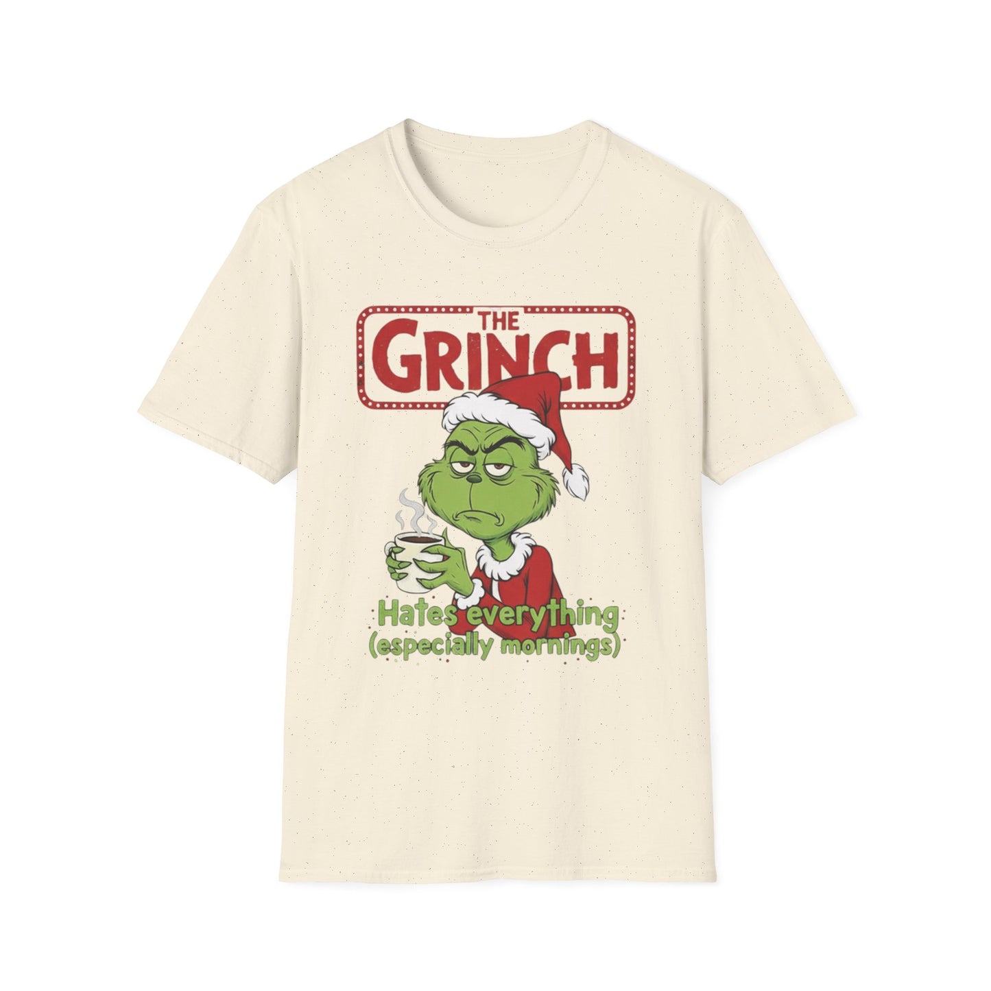 Funny Christmas Unisex T-Shirt - The Grinch Hates Everything