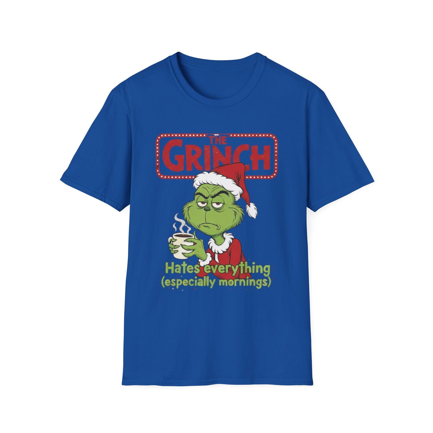 Funny Christmas Unisex T-Shirt - The Grinch Hates Everything
