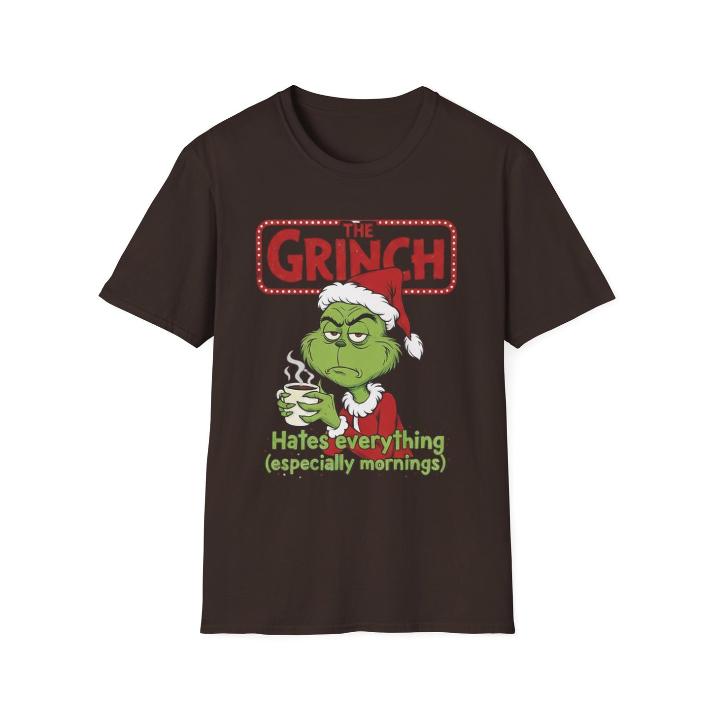 Funny Christmas Unisex T-Shirt - The Grinch Hates Everything